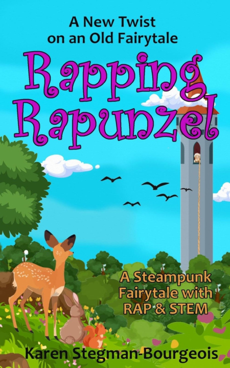Kniha Rapping Rapunzel Karen Stegman-Bourgeois