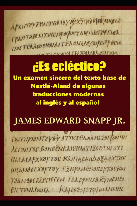 Kniha É ECLÉTICO? James Edward Snapp Jr.