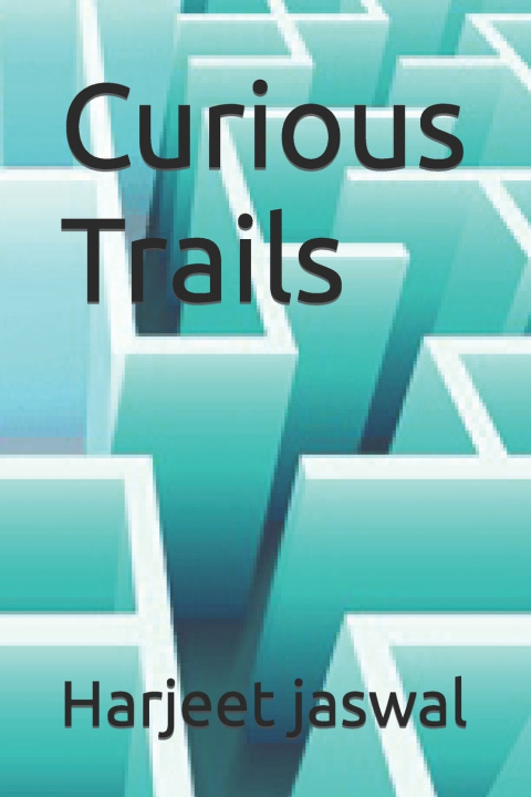 Kniha Curious Trails Harjeet Singh jaswal