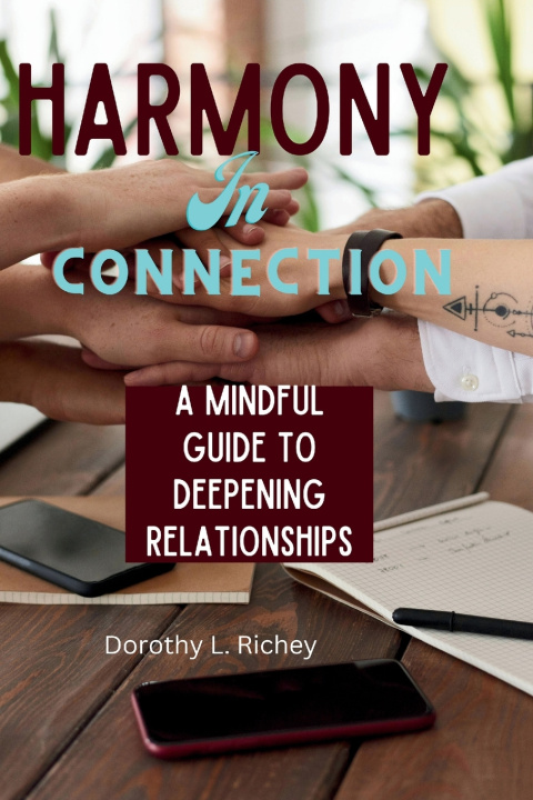 Książka Harmony in connection Dorothy L. Richey