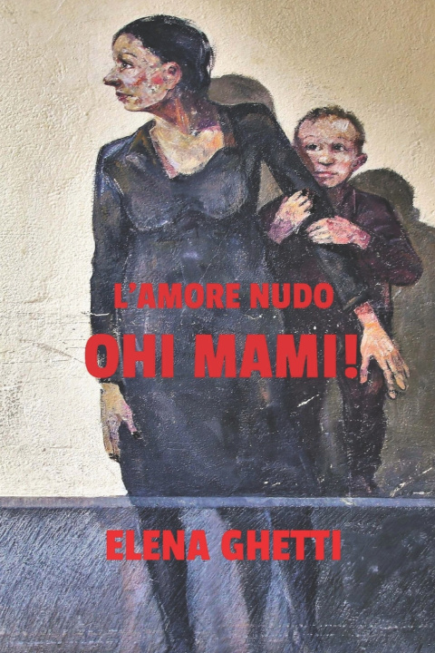 Kniha Ohi Mami! Elena Ghetti