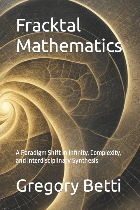 Książka Fracktal Mathematics Gregory Betti