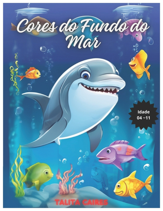 Kniha Cores do Fundo do Mar Talita Stefania Caires Paes