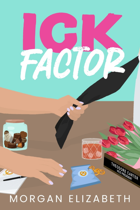 Kniha Ick Factor Morgan Elizabeth