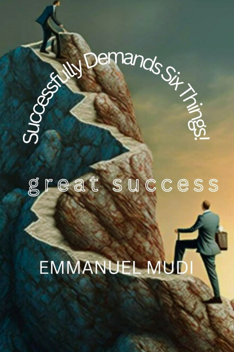 Kniha Successfully Demands Six Things! EMMANUEL MUDI