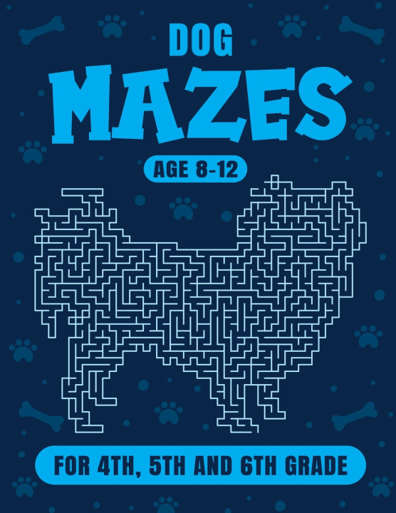 Knjiga Dog Maze Activity Book For Kids Ages 8-12 Bunny Puzz