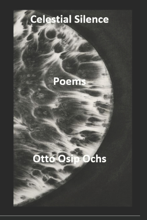Kniha Celestial Silence Otto Osip Ochs