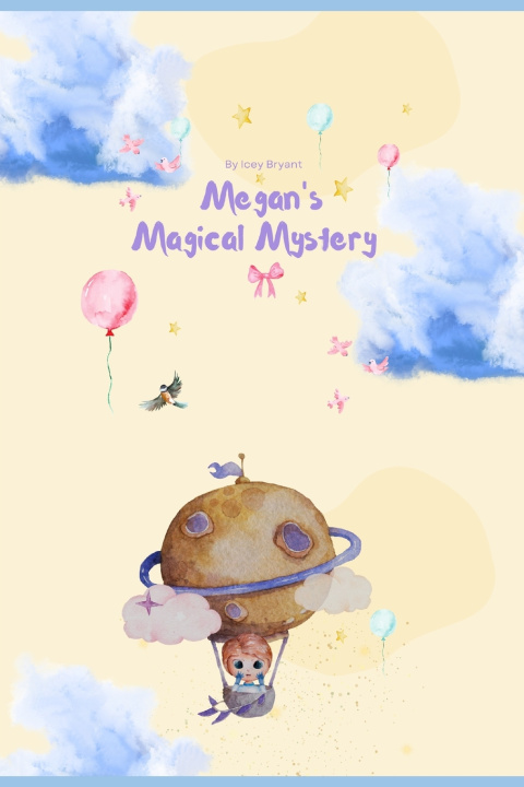 Knjiga Megan's Magical Mystery Abigayle Bryant