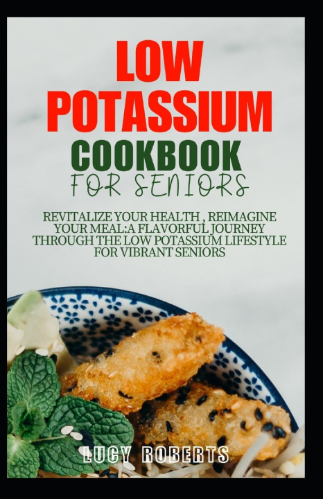 Kniha Low Potassium Cookbook for Seniors LUCY ROBERTS