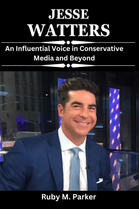 Książka Jesse Watters Ruby M. Parker