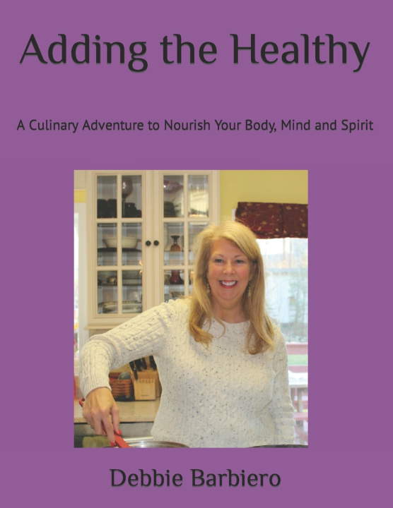 Kniha Adding the Healthy Debbie Barbiero