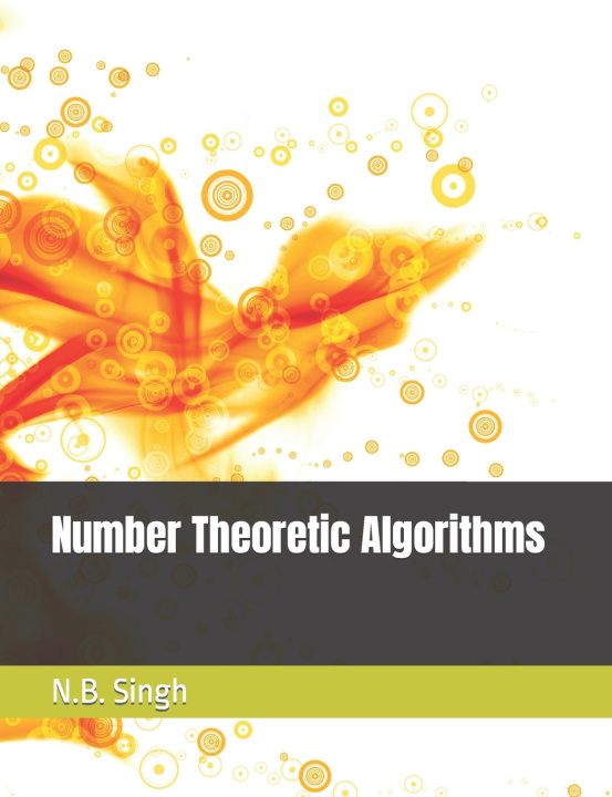 Kniha Number Theoretic Algorithms N.B. Singh