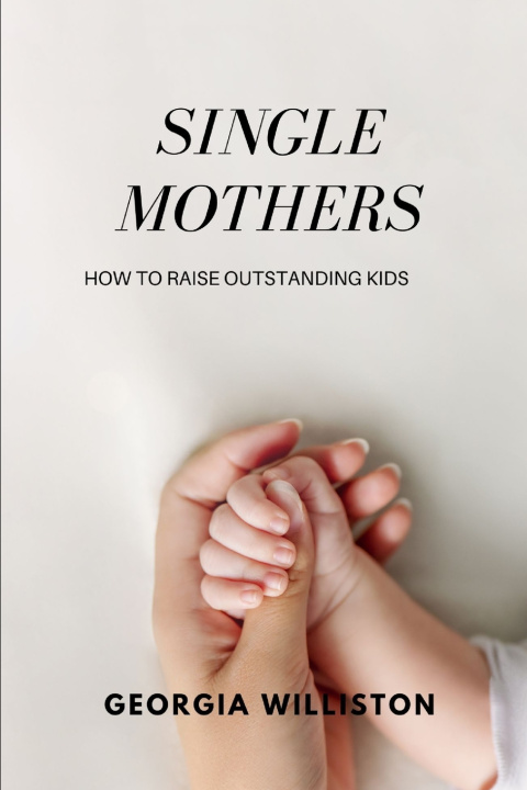 Książka single mothers Georgia Williston