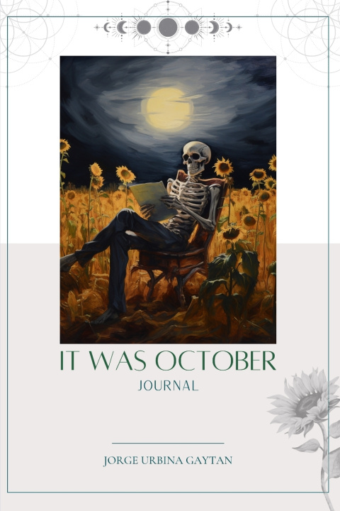 Kniha IT WAS OCTOBER Jorge Urbina Gaytan