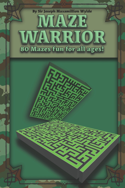 Książka Maze Warrior Joseph Maxamillion Wylde