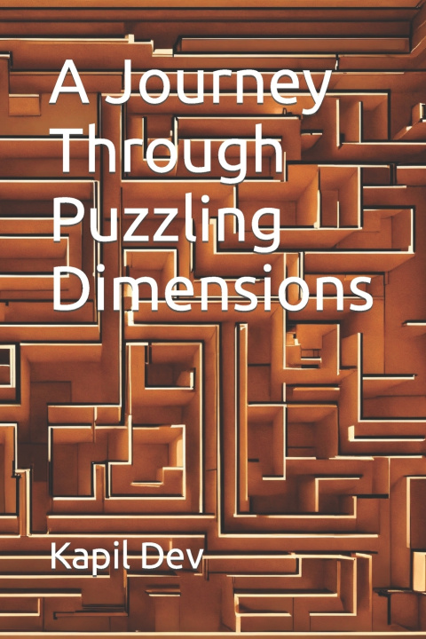 Livro A Journey Through Puzzling Dimensions Kapil Dev