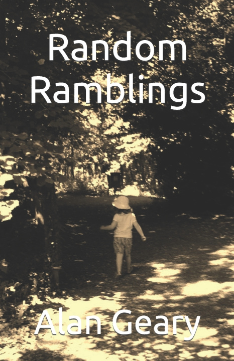 Kniha Random Ramblings Alan Geary