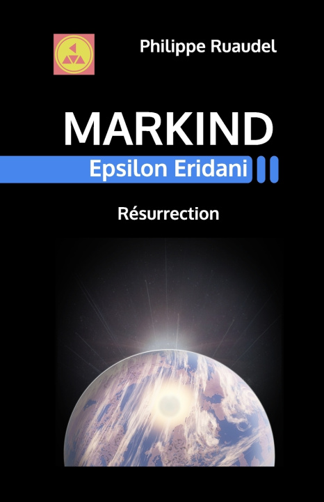Książka Markind Epsilon Eridani Résurrection Philippe Ruaudel