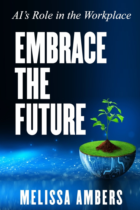 Knjiga Embrace the Future Melissa Ambers