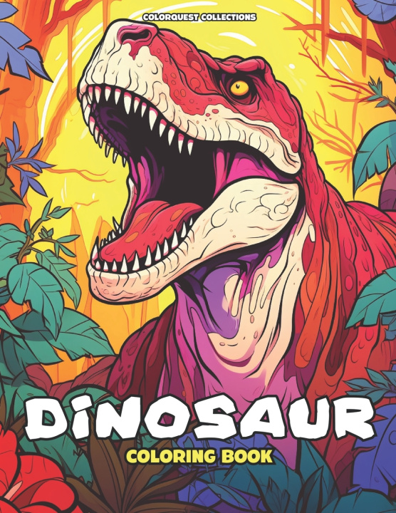 Knjiga Dinosaur Coloring Book Hey Sup Bye Publishing