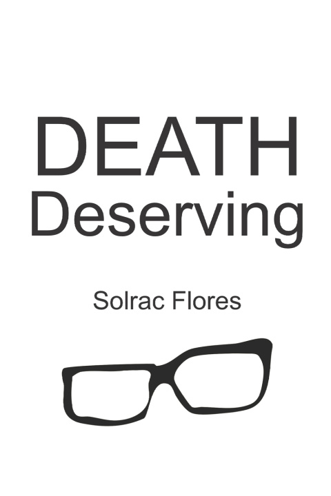Kniha Death Deserving Solrac Flores