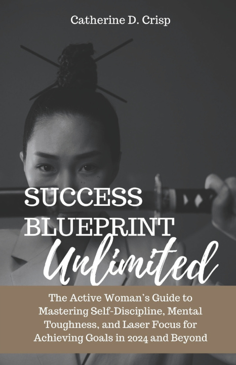 Książka Success Blueprint Unlimited Catherine Crisp