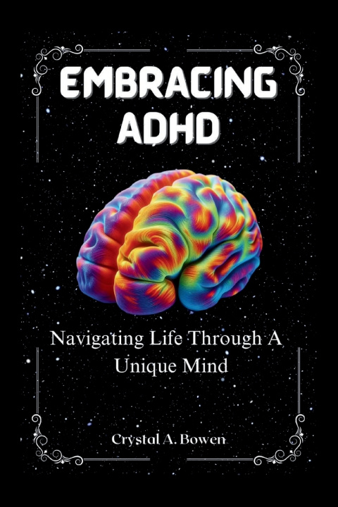 Knjiga Embracing ADHD Crystal A. Bowen