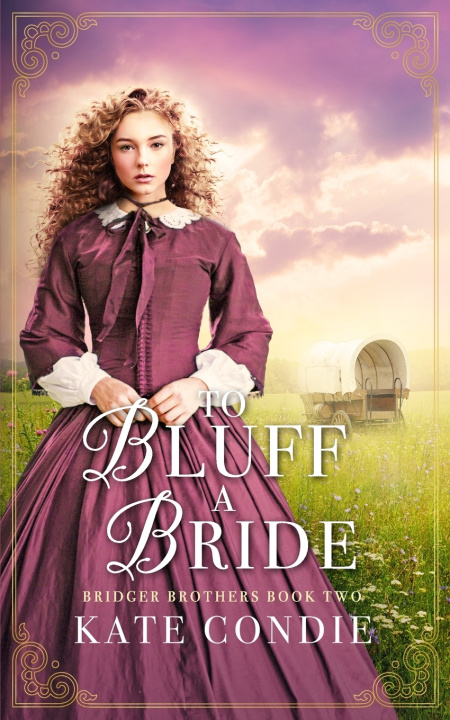Kniha To Bluff a Bride Kate Condie
