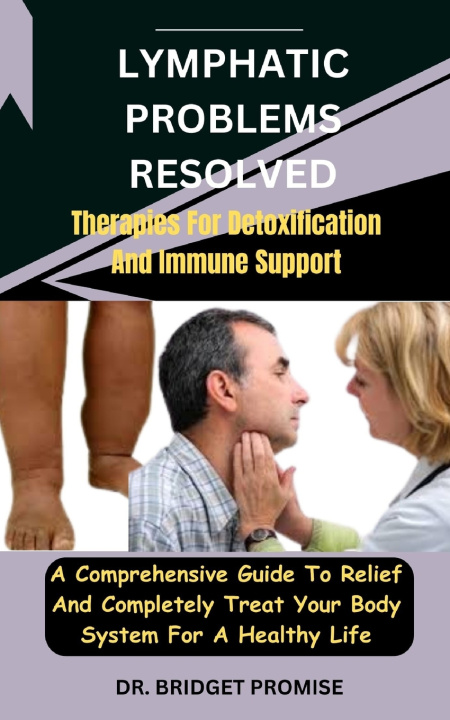Kniha Lymphatic problems resolved DR. BRIDGET PROMISE