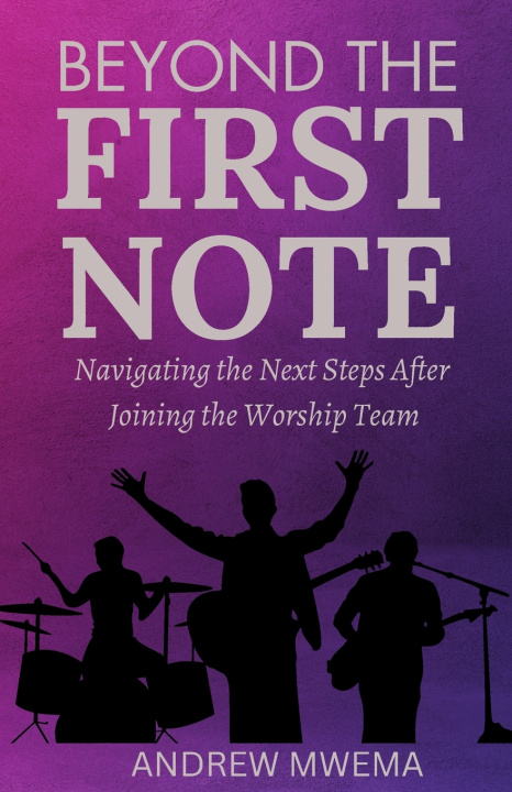 Kniha Beyond the First Note Andrew Mwema