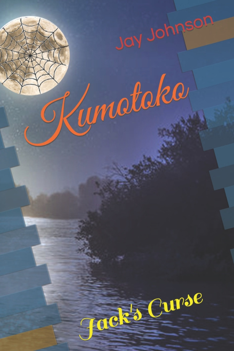 Kniha Kumotoko Jay Johnson