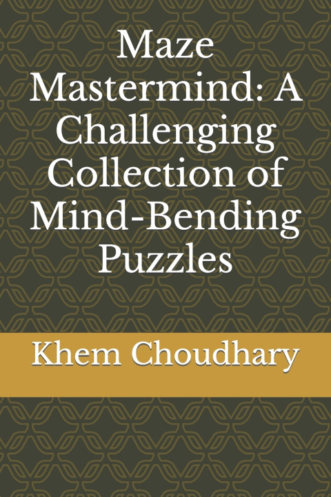 Kniha Maze Mastermind Khem Chand Choudhary