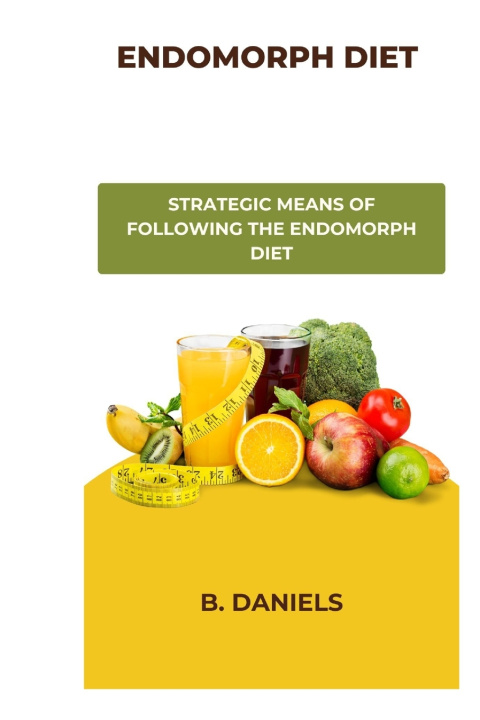 Kniha ENDOMORPH DIET B. DANIELS