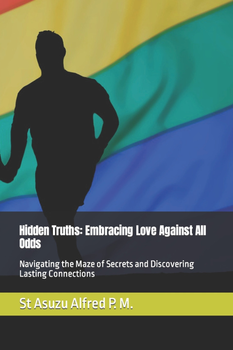 Knjiga Hidden Truths Alfred PM St Asuzu