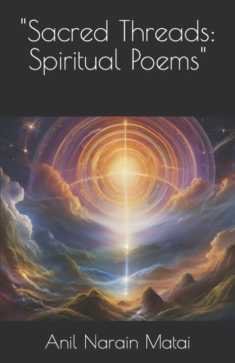Kniha "Sacred Threads Anil Narain Matai