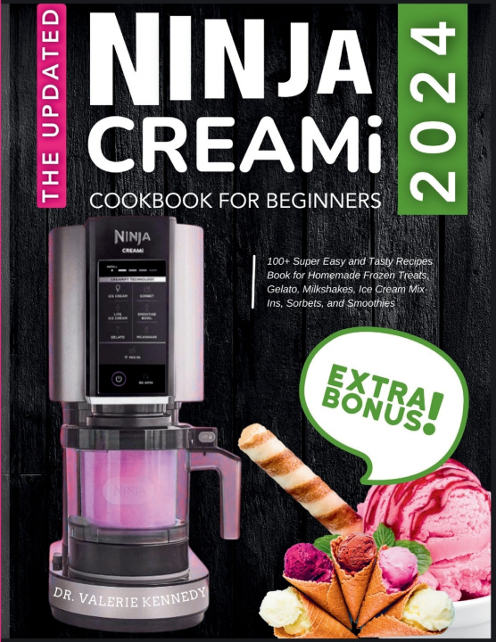 Knjiga The Updated Ninja CREAMi Cookbook for Beginners Dr. Valerie Kennedy