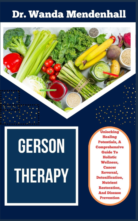 Knjiga GERSON THERAPY DR. WANDA MENDENHALL