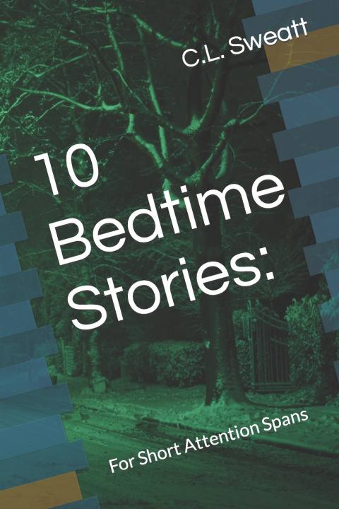 Knjiga 10 Bedtime Stories C.L. Sweatt