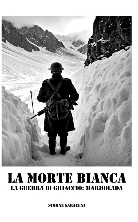 Kniha LA MORTE BIANCA Simone Saraceni