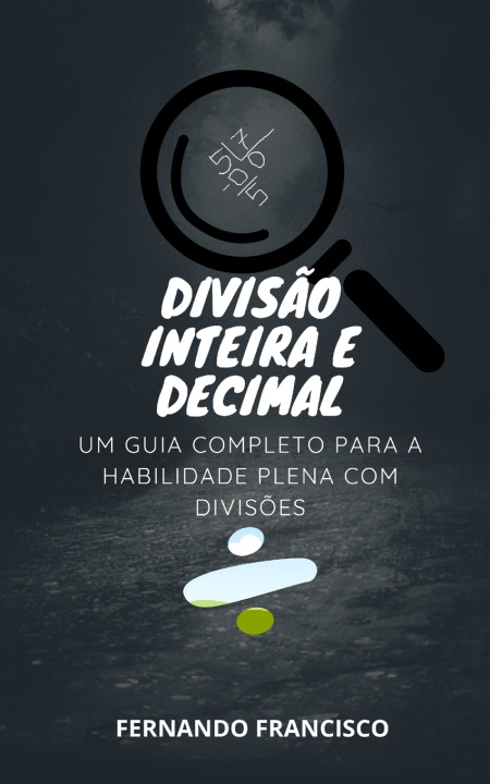 Książka Divisão inteira e decimal Fernando Francisco