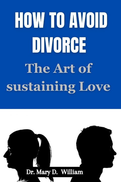 Kniha How To Avoid Divorce Dr. Mary D. William