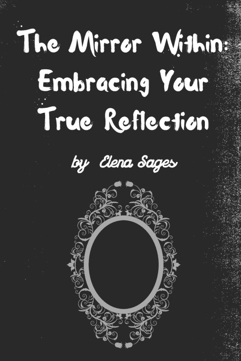Kniha The Mirror Within Elena Sage