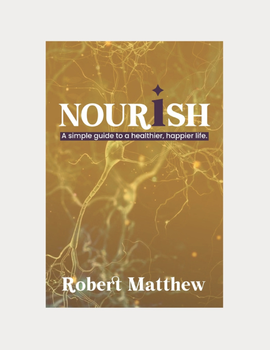 Knjiga NOURISH Robert Matthew