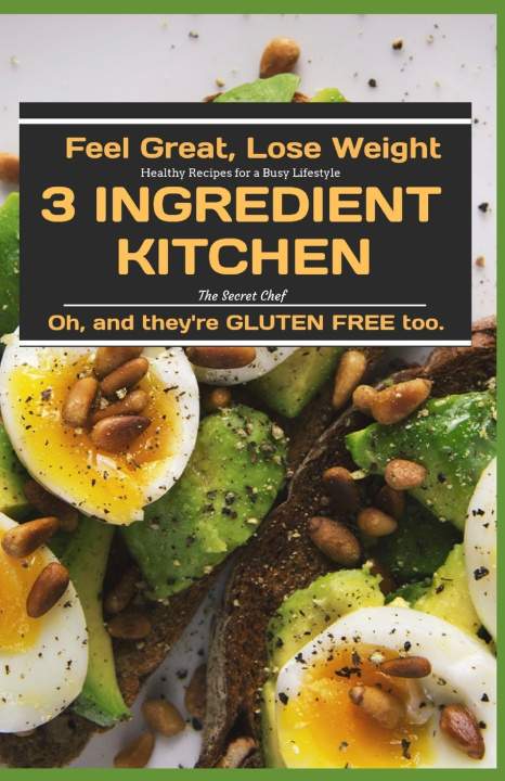 Knjiga 3 INGREDIENT KITCHEN THE SECRET CHEF