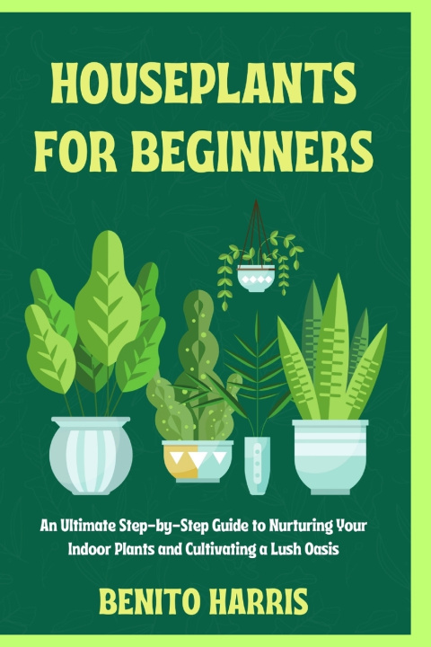 Książka HOUSEPLANTS FOR BEGINNERS BENITO HARRIS