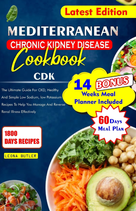 Kniha MEDITERRANEAN CHRONIC KIDNEY DISEASE COOKBOOK Leona Butler