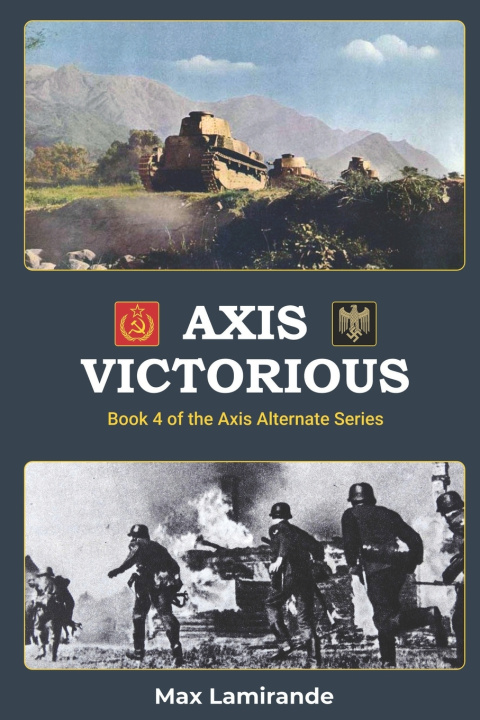 Kniha Axis Victorious Max Lamirande