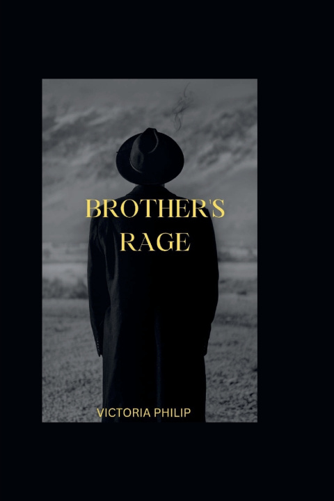 Knjiga Brother's Rage Victoria Philip