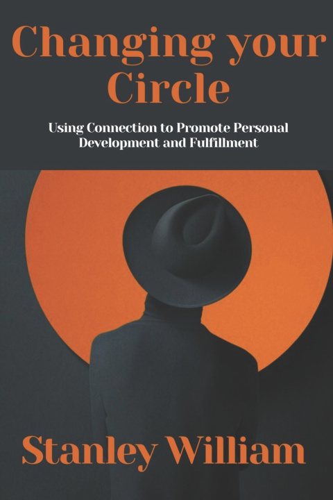 Kniha Changing your circle Stanley William