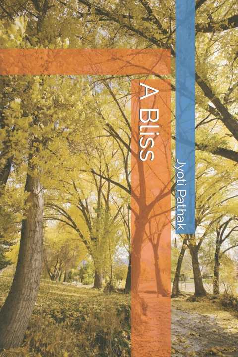 Kniha A Bliss Jyoti Pathak